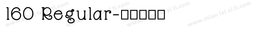 160 Regular字体转换